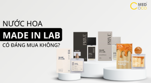 Nước hoa Made in Lab có đáng mua hay không?