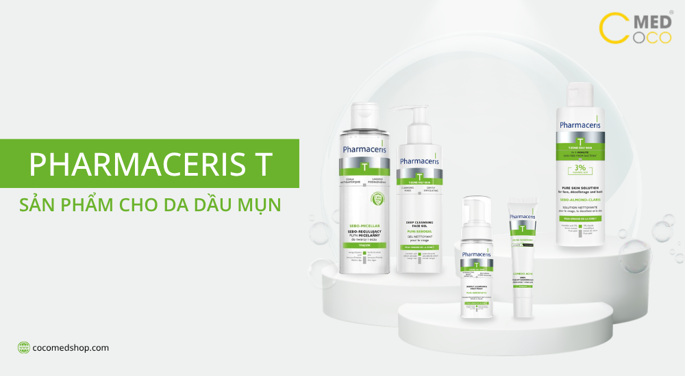 Pharmaceris T - dòng sản phẩm skincare cho da dầu mụn nhạy cảm